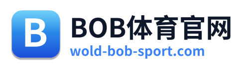 BOB体育官网